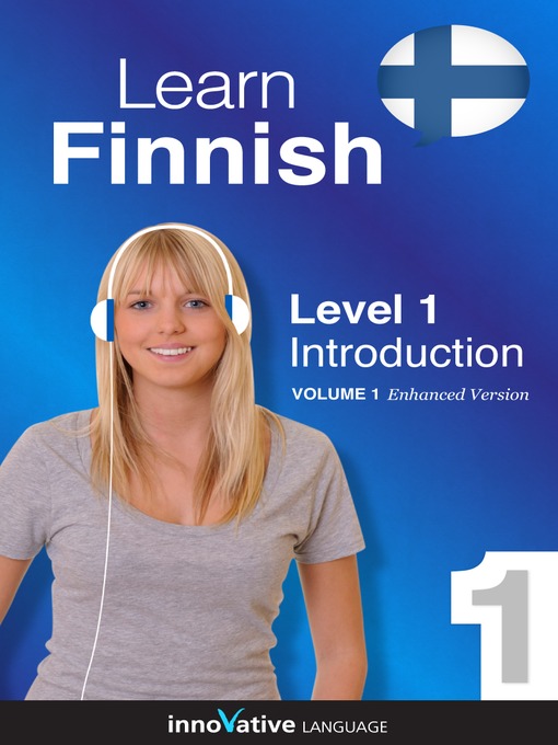 Title details for Learn Finnish: Level 1: Introduction to Finnish by Innovative Language Learning, LLC - Wait list